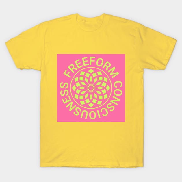 Freeform Consciousness T-Shirt by 108 Recordings